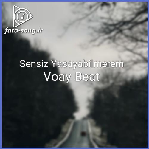 دانلود بیت غمگین Sensiz Yasayabilmerem از Voay Beat